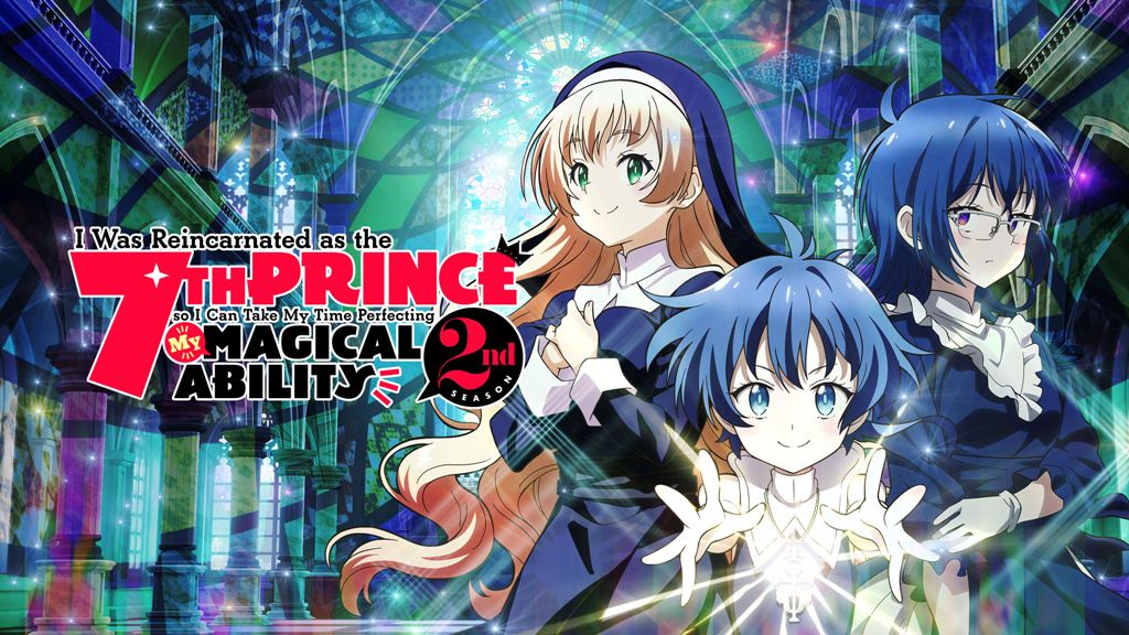 I Was Reincarnated as the 7th Prince so I Can Take My Time Perfecting My Magical Ability Season 2